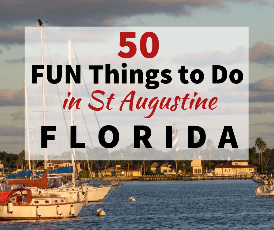 佛罗里达州圣奥古斯丁50件好玩的事