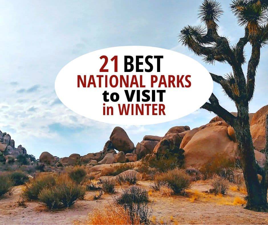 21个冬季最佳国家公园