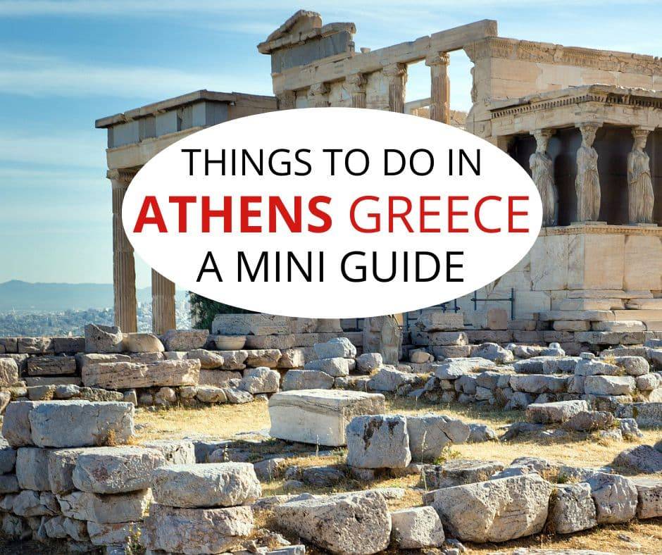在希腊雅典要做的事情迷你指南。