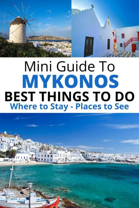 米科诺斯岛的迷你指南，最好的事情，住在哪里，看的地方。