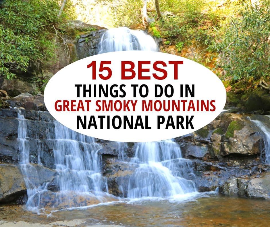 大烟山国家公园最棒的15件事