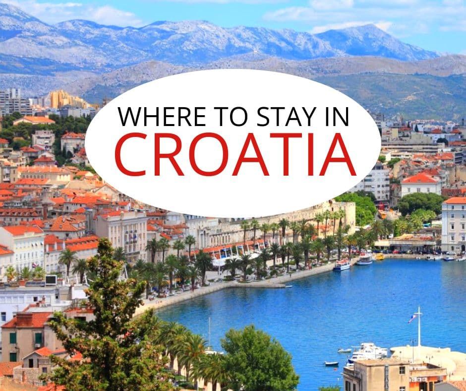 在克罗地亚该住哪里?