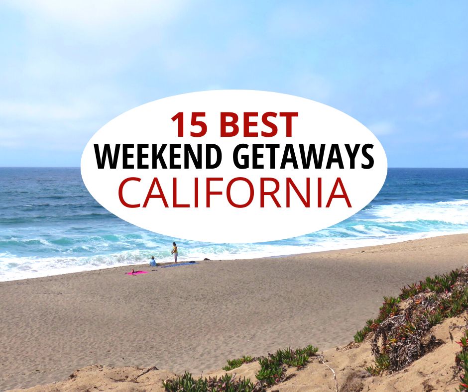 加州最佳周末度假胜地。