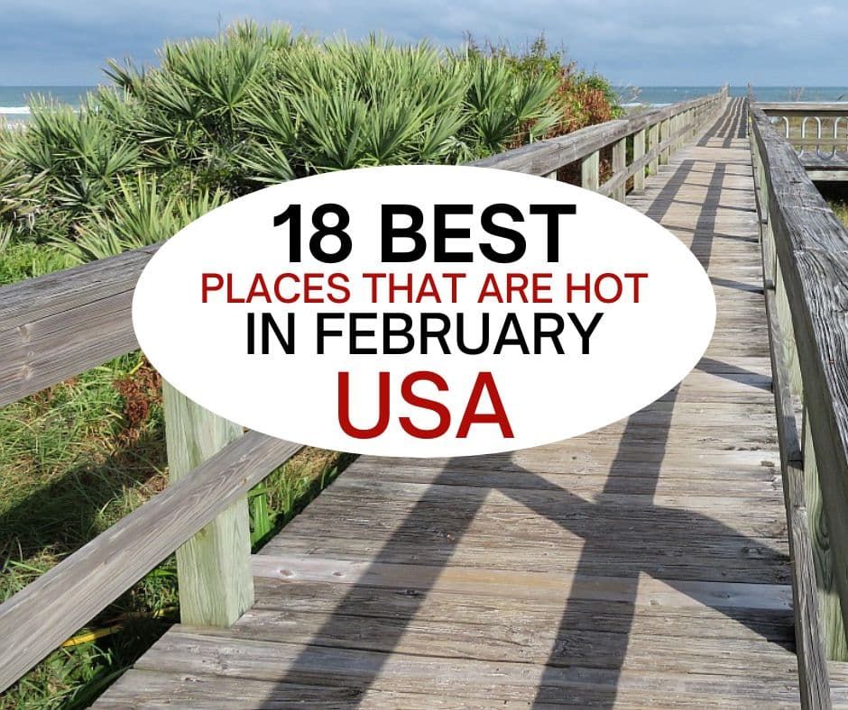 美国2月最热的18个地方。