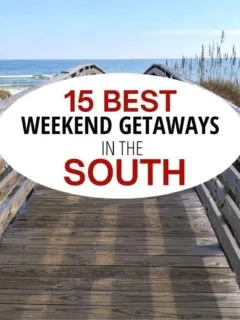 南方15个最佳周末度假胜地。
