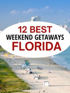 12佛罗里达最佳周末度假胜地。