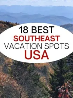美国东南部18个最佳度假胜地。