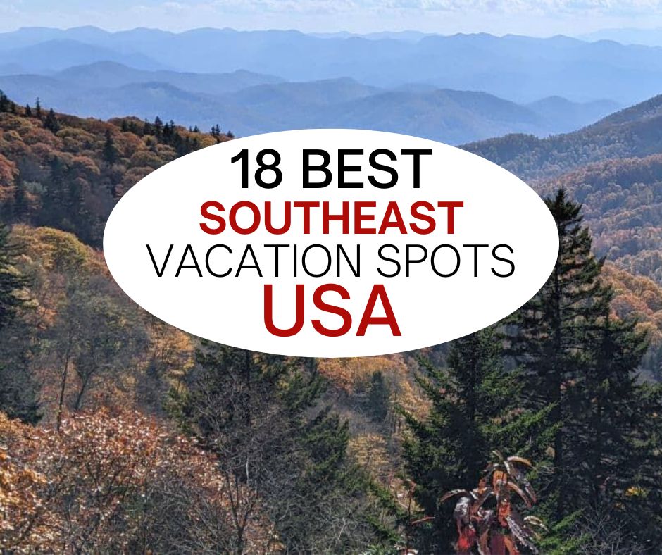 美国东南部18个最佳度假胜地。
