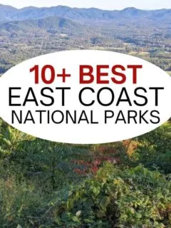 10+最佳东海岸国家公园。